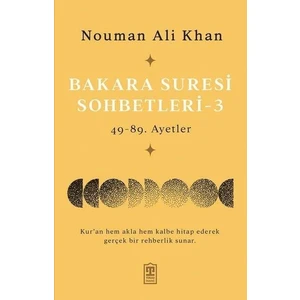 Bakara Suresi Sohbetleri 3 - Nouman Ali Khan