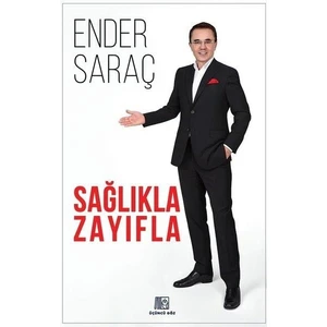 Sağlıkla Zayıfla - Ender Saraç