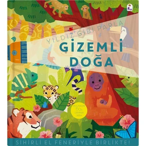 Yıldız Gibi Parla – Gızemli Doğa (Sihirli El Feneriyle Birlikte)