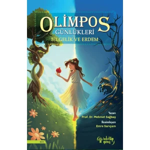 Olimpos Günlükleri - Bilgelik ve Erdem - Mehmet Sağbaş