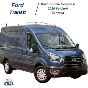 Ebal Oto Ford Transit Krom Sis Farı Çerçevesi 2 Prç 2019 Üzeri P.çelik
