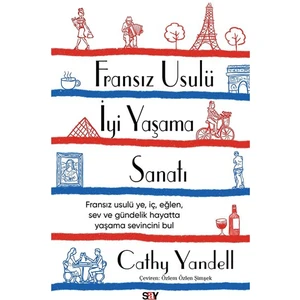 Fransız Usulü Iyi Yaşama Sanatı