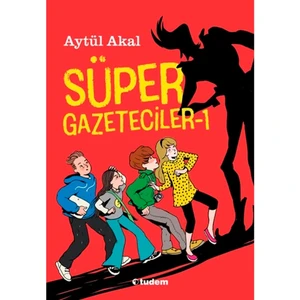 Tudem Yayınları Süper Gazeteciler-1