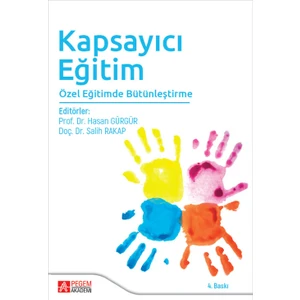 Pegem Akademi Yayıncılık Kapsayıcı Eğitim Özel Eğitimde Bütünleştirme