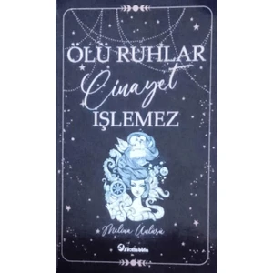 Ölü Ruhlar Cinayet Işlemez(Imzalı)