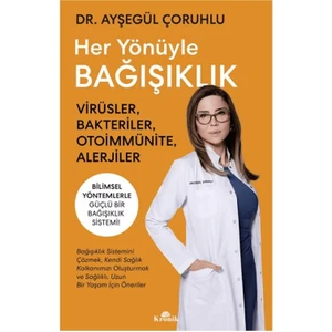 Her Yönüyle Bagışıklık - Ayşegül Çoruhlu