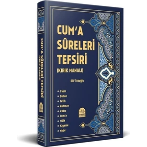 Cuma Sureleri Tefsiri Kırk Manalı