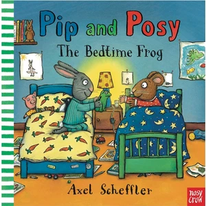 Pip And Posy - The Bedtime Frog (Paperback)