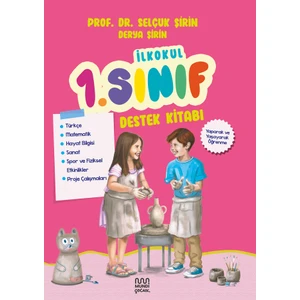 İlkokul 1. Sınıf Destek Kitabı - Selçuk Şirin - Derya Şirin