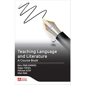 Pegem Akademi Yayıncılık Teaching Language And Literature: A Course Book