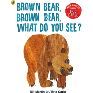 Brown Bear Brown Bear What Do You See