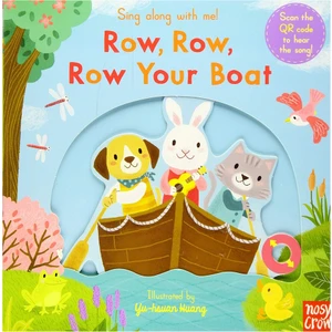 Nosy Crow Sing Along With Me! Row, Row, Row Your Boat