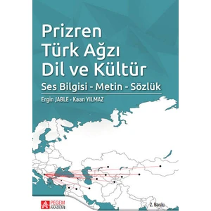 Pegem Akademi Yayıncılık Prizren Türk Ağzı Dil ve Kültür Ses Bilgisi