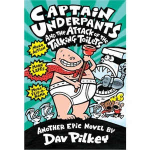 Attack Of The Talking Toilets - Captain Underpants