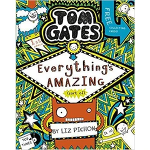 Everything S Amazing (Sort Of) - Tom Gates 3