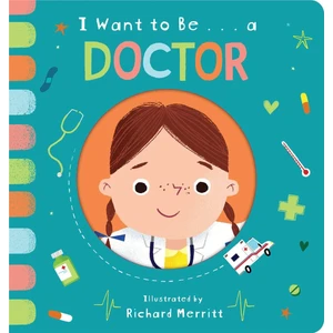 I Want To Be A Doctor