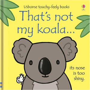 That S Not My Koala