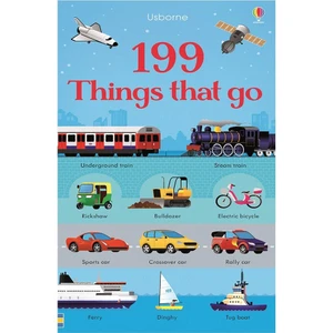 - 199 Things That Go - Fiona Watt