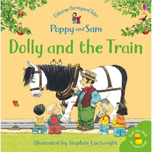 Dolly And The Train - Farmyard Tales