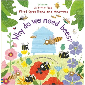 Why Do We Need Bees