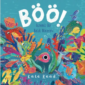 Böö! Gizemli Balık Macerası - Kate Read