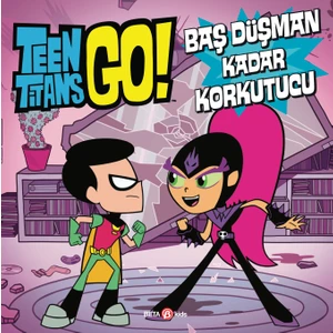 Dc Comics - Teen Titans Go! Baş Düşman Kadar Korkutucu - Jonathan Evans