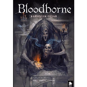 Bloodborne 6 Karanlık Diyar - Cullen Bunn