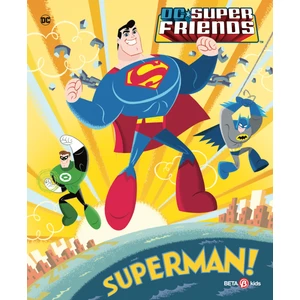 Dc Süper Friends - Süperman!