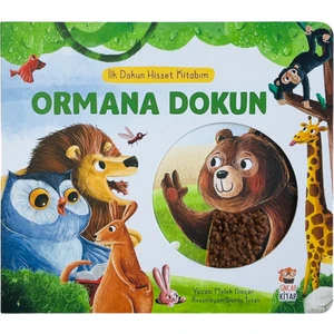 İlk Dokun Hisset Kitabım: Ormana Dokun - Melek Dinçer