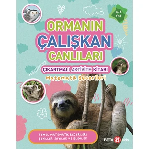 Ormanın Çalışkan Canlıları - Çıkartmalı Aktivite Kitabı