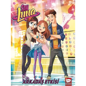 Disney Çizgi Klasikler - Soy Luna - Arkadaş Etkisi