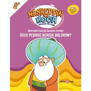 Nasreddin Hoca'yla Zamansız Fıkralar Ödev Peşinde: Nerede Bulurum? - Nasreddin Hoca Zaman Yolcusu