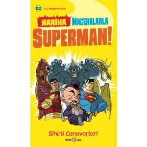 Harika Maceralarla Süperman - Sihirli Canavarlar