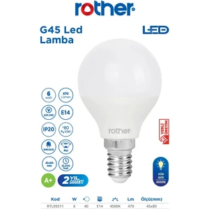 ROTHER RTL09211  G45 LED Ampul 6W E14 470 Lümen 4000K Gün Işığı - Enerji Tasarruflu Ampul