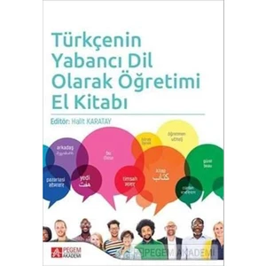 Pegem Akademi Yayıncılık Türkçenin Yabancı Dil Olarak Öğretimi El Kitabı