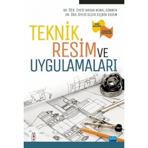 Teknik Resim ve Uygulamaları - Hasan Kemal Sürmen