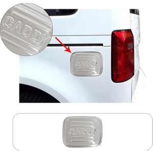 Volkswagen Caddy Uyumlu 2015-2019 Krom Depo Kapağı Paslanmaz Çelik