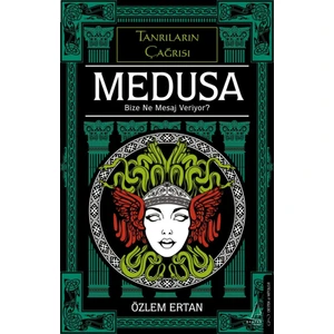 Medusa - Bize Ne Mesaj Veriyor? - Özlem Ertan