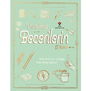 Unutulmuş Becerilerin El Kitabı