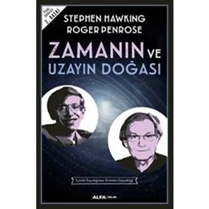 Zamanın ve Uzayın Doğası - Stephen W. Hawking