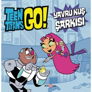 Dc Comics - Teen Titans Go! Yavru Kuş Şarkısı - Jonathan Evans