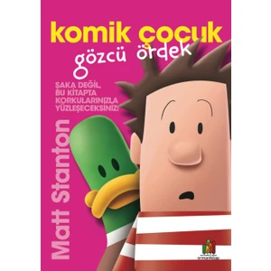 Komik Çocuk: Gözcü Ördek - Matt Stanton