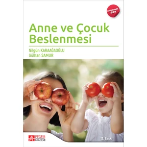 Pegem Akademi Yayıncılık Anne ve Çocuk Beslenmesi  (Ekonomik Boy)