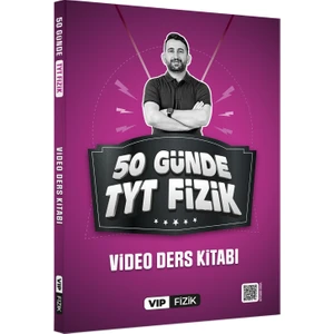 VİP Fizik Yayınları 50 Günde TYT Kampı Video Ders Kitabı