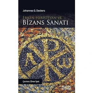 Erken Hıristiyan ve Bizans Sanatı