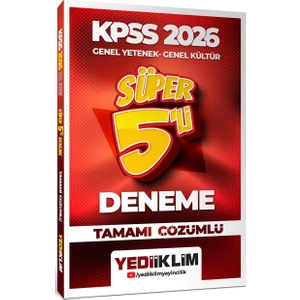 Yediiklim Yayınları 2026 Kpss Genel Yetenek Genel Kültür Tamamı Çözümlü Süper 5 Li Deneme