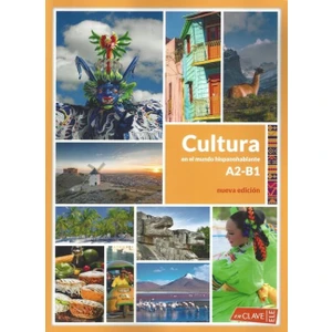 enClave ELE Cultura En El Mundo Hispanohablante (A2-B1) Nueva Edicion