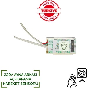 Ayna Arkası Işık Aç-Kapa 220V Hareket Sensörü