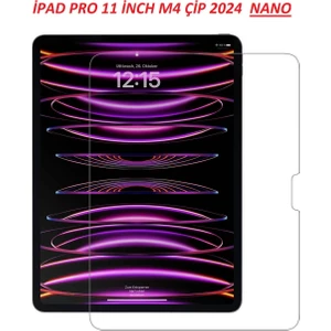 Apple iPad Pro 7.nesil 11 Inch M4 Çip 2024 Uyumlu Şeffaf Esnek Tablet Cam Nano Ekran Koruyucu