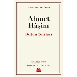 Bütün Şiirleri - Kırmızı Kedi Klasikler